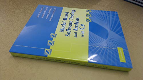 Model-Based Software Testing and Analysis with C# (9780521687614) by Jacky, Jonathan; Veanes, Margus; Campbell, Colin; Schulte, Wolfram