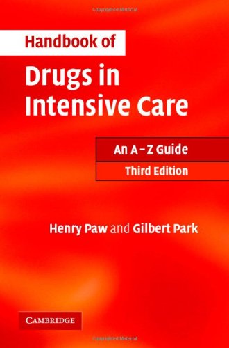 Beispielbild fr Handbook of Drugs in Intensive Care: An A - Z Guide zum Verkauf von WorldofBooks