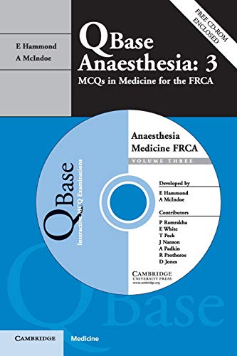 QBase Anaesthesia: Volume 4, MCQs for the Anaesthesia Primary (Vol 4)