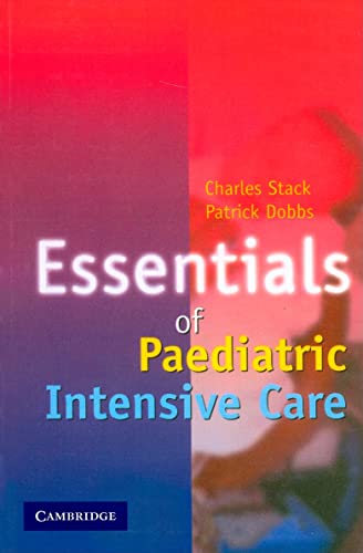 Imagen de archivo de Essentials of Paediatric Intensive Care a la venta por Better World Books Ltd