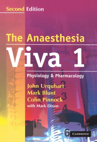 The Anaesthesia Viva: Volume 1, Physiology and Pharmacology: A Primary FRCA Companion (9780521688000) by Urquhart, John; Blunt, Mark; Pinnock, Colin