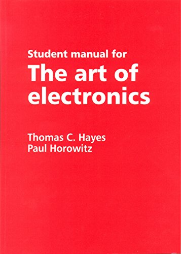 Beispielbild fr Student Manual for the Art of Electronics zum Verkauf von Majestic Books