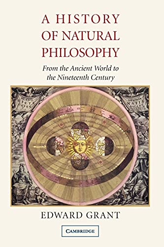 Beispielbild fr A History of Natural Philosophy: From the Ancient World to the Nineteenth Century zum Verkauf von BooksRun