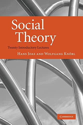 Social Theory: Twenty Introductory Lectures (9780521690881) by Joas, Hans; KnÃ¶bl, Wolfgang