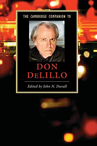 Imagen de archivo de The Cambridge Companion to Don DeLillo (Cambridge Companions to Literature) a la venta por SecondSale