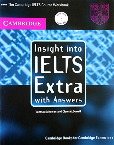 9780521691024: Insight into IELTS Extra with Answers (Book + CD)