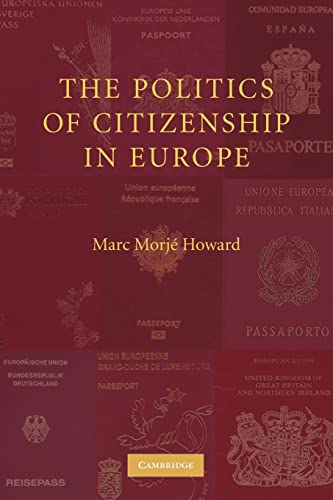 Imagen de archivo de The Politics of Citizenship in Europe a la venta por SecondSale