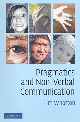 Imagen de archivo de Pragmatics and Non-Verbal Communication a la venta por Blackwell's