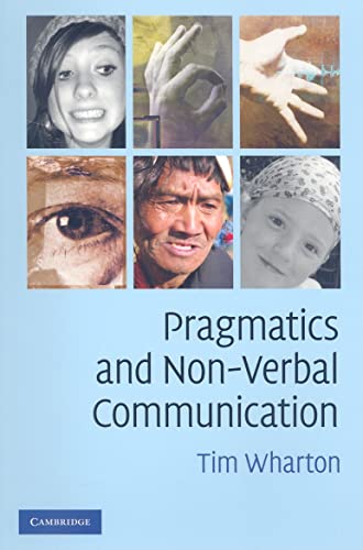 Stock image for Pragmatics and Non-Verbal Communication for sale by Blackwell's