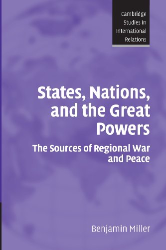 9780521691611: States, Nations, and the Great Powers: The Sources Of Regional War And Peace