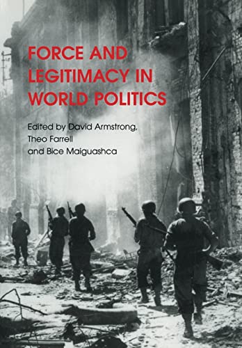 Beispielbild fr Force and Legitimacy in World Politics zum Verkauf von AwesomeBooks