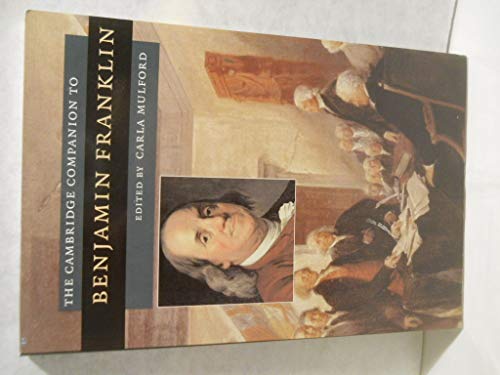 Imagen de archivo de The Cambridge Companion to Benjamin Franklin (Cambridge Companions to American Studies) a la venta por SecondSale