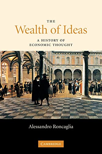 Beispielbild fr The Wealth of Ideas: A History of Economic Thought zum Verkauf von Anybook.com