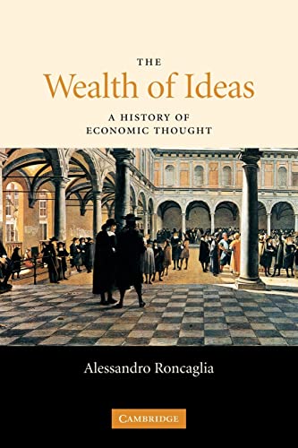 9780521691871: The Wealth of Ideas: A History of Economic Thought