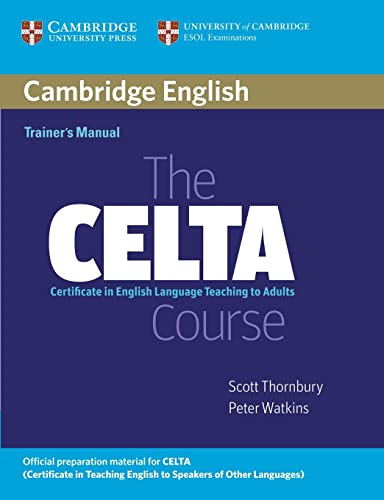 Imagen de archivo de The Celta Course: Certificate in English Language Teaching to Adults a la venta por WorldofBooks