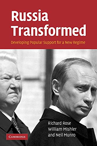 Beispielbild fr Russia Transformed: Developing Popular Support for a New Regime. zum Verkauf von Powell's Bookstores Chicago, ABAA