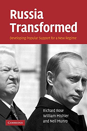 Imagen de archivo de Russia Transformed: Developing Popular Support for a New Regime. a la venta por Powell's Bookstores Chicago, ABAA