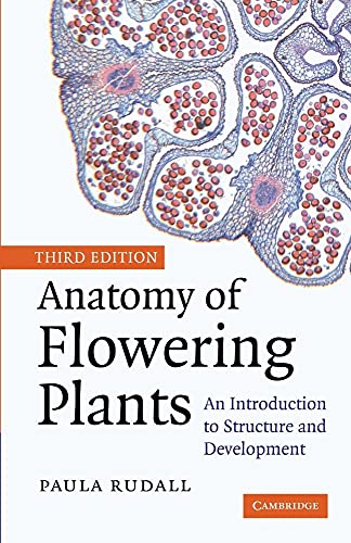 9780521692458: Anatomy of Flowering Plants: An Introduction to Structure and Development