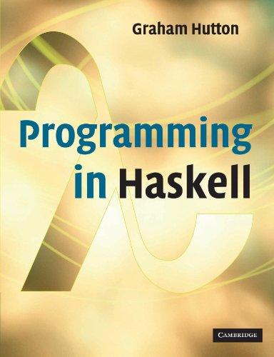 Programming in Haskell (9780521692694) by Graham Hutton