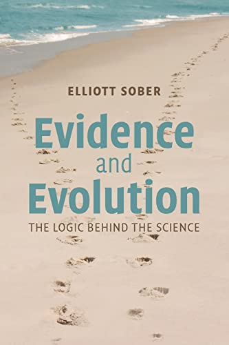 9780521692748: Evidence and Evolution: The Logic Behind The Science
