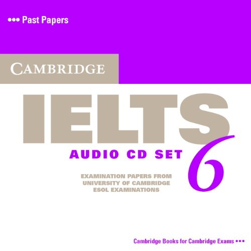 Imagen de archivo de CAMBRIDGE IELTS 6 AUDIO CDS a la venta por Zilis Select Books
