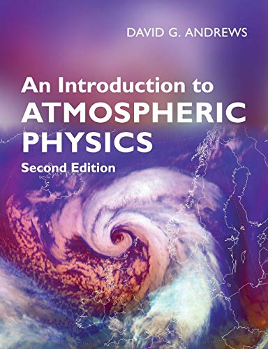 9780521693189: An Introduction to Atmospheric Physics