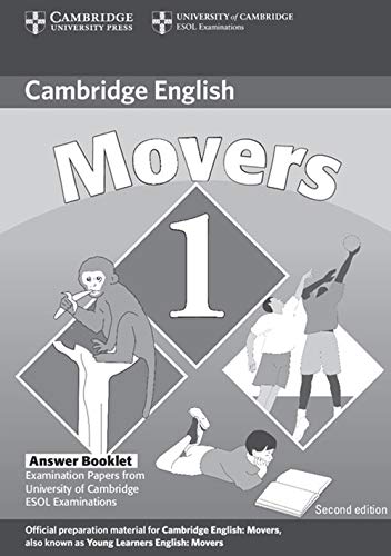 Stock image for CAMBRIDGE YOUNG LEARNERS ENGLISH TESTS MOVERS 1 ANSWER BOOKLET 2ND EDITION for sale by Zilis Select Books