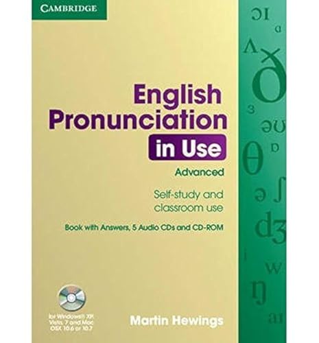 English Pronunciation in Use Advanced Book with Answers, 5 Audio CDs and CD-ROM (Win 2000/XP) (9780521693769) by Hewings, Martin