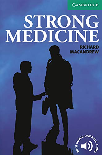 Beispielbild fr Strong Medicine: Level 3 Lower Intermediate: Lower Intermediate Level 3 (Cambridge English Readers) zum Verkauf von medimops