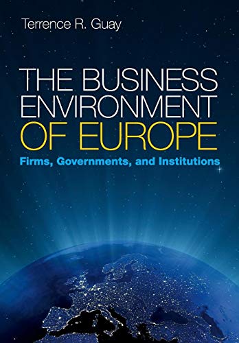 9780521694162: The Business Environment of Europe: Firms, Governments, And Institutions