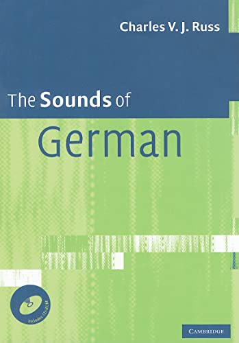 The Sounds of German with CD-ROM (9780521694629) by Russ, Charles V. J.
