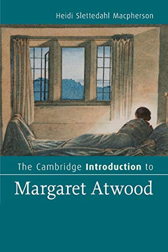 Beispielbild fr The Cambridge Introduction to Margaret Atwood (Cambridge Introductions to Literature) zum Verkauf von GF Books, Inc.