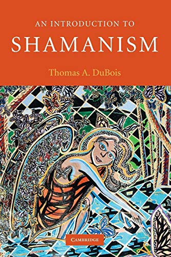 Beispielbild fr An Introduction to Shamanism (Introduction to Religion) zum Verkauf von Goodwill Books