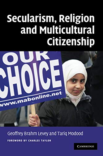 Beispielbild fr Secularism, Religion and Multicultural Citizenship zum Verkauf von AwesomeBooks