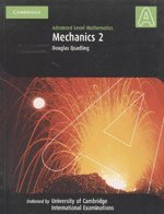 9780521696449: Advanced Level Mathematics: Mechanics 2
