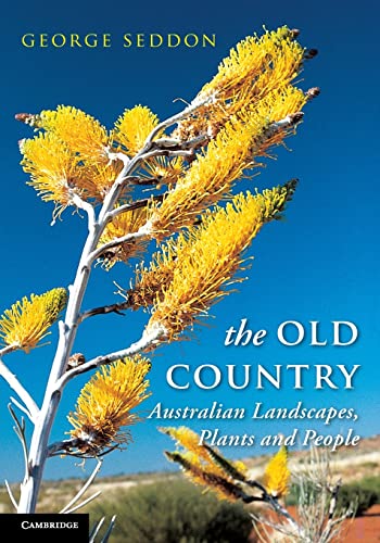 9780521696869: The Old Country: Australian Landscapes, Plants and People