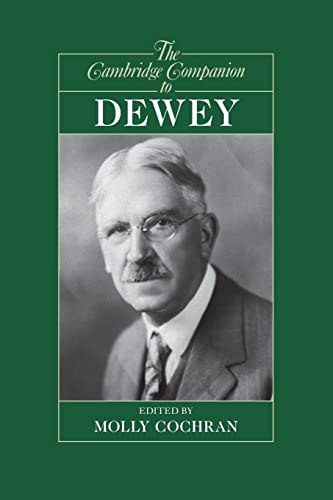 9780521697460: The Cambridge Companion to Dewey