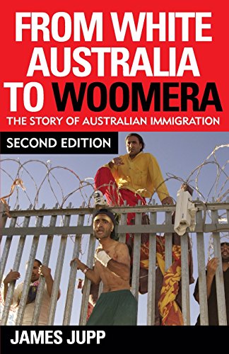 Stock image for From White Australia to Woomera: The Story of Australian Immigration for sale by HPB-Red