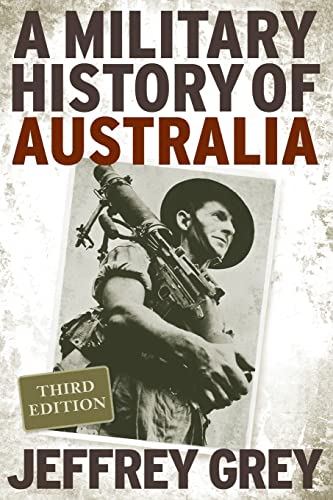 Stock image for A Military History of Australia for sale by Lakeside Books