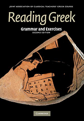 Reading Greek: Grammar and Exercises (9780521698528) by Joint Association Of Classical Teachers