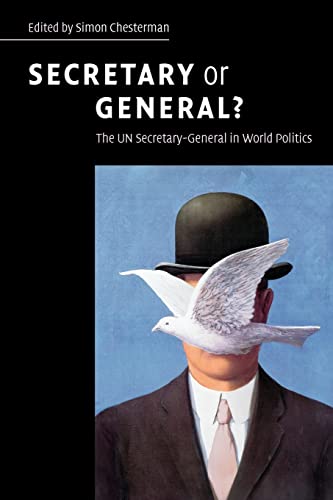 9780521699587: Secretary or General?: The UN Secretary-General in World Politics