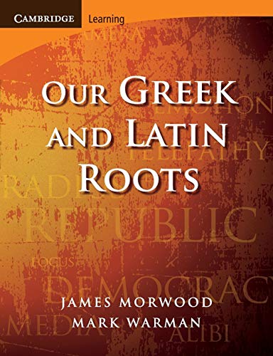 Stock image for Our Greek and Latin Roots for sale by Chiron Media