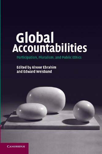 Stock image for Global Accountabilities : Participation, Pluralism, and Public Ethics for sale by Better World Books: West