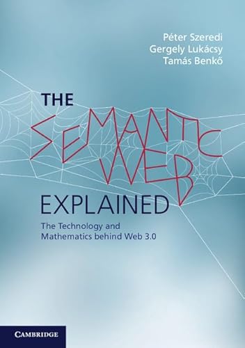 Imagen de archivo de The Semantic Web Explained a la venta por Blackwell's