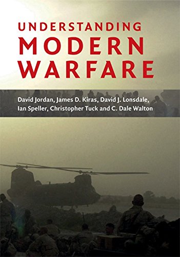 Understanding Modern Warfare - Walton, C. Dale, Tuck, Christopher, Speller, Ian, Lonsdale, David J., Kiras, James D., Jordan, David