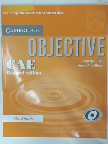 Imagen de archivo de Cambridge Objective Cae Second Edition. Workbook. for Updated Exam from December 2008. a la venta por Hamelyn