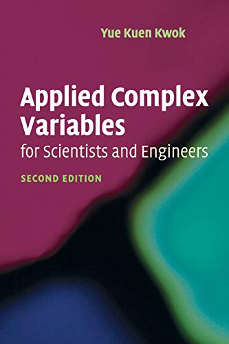 9780521701389: Applied Complex Variables for Scientists and Engineers 2nd Edition Paperback