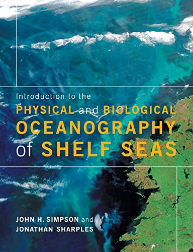Stock image for Introduction to the Physical and Biological Oceanography of Shelf Seas for sale by WorldofBooks