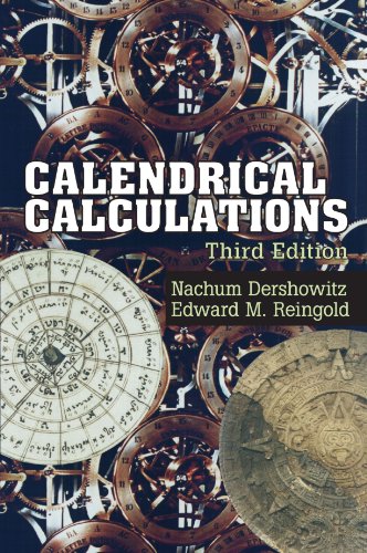 Calendrical Calculations - Dershowitz, Nachum; Reingold, Edward M.