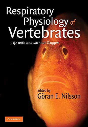 Stock image for Respiratory Physiology of Vertebrates: Life With and Without Oxygen for sale by Chiron Media